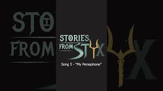 Hades amp Persephone in Stories From Styx My Musical [upl. by Livingston382]