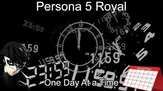 Persona 5 Royal 1 day at a time 1210 [upl. by Aillij456]