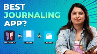 BEST JOURNALING APP APPLE JOURNAL vs DAY ONE vs JOURNEY [upl. by Carolan]