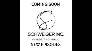 SCHWEIGER INC New Segment New Episodes Coming Soon [upl. by Sivat]