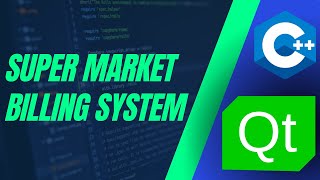 Project Qt  Super Market Billing System in QT Creator using C [upl. by Ibbison]