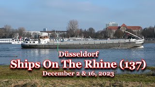 Düsseldorf  Ships On The Rhine 137  December 2 amp 16 2023 [upl. by Shamma]