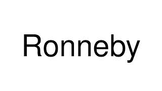 How to Pronounce Ronneby Sweden [upl. by Odoric64]