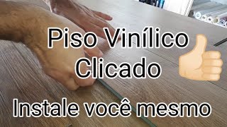 Piso vinílico clicado como instalar [upl. by Papke]