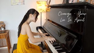 Shigatsu Wa Kimi No Uso  Orange  Arranged by Theishter  Hantze [upl. by Eibreh339]