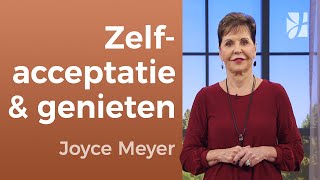 Persoonlijke groei JEZELF ACCEPTEREN en echt leren te genieten – Joyce Meyer – Karakter ontwikkelen [upl. by Enoved]