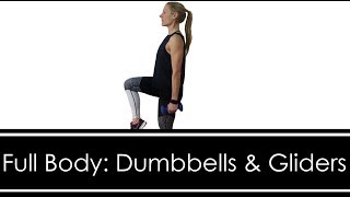 20 MINUTE FULL BODY WORKOUT DUMBBELLS amp GLIDERS or towel [upl. by Takara774]