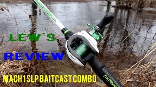 Lew’s Mach 1 SLP Baitcast Combo  Review [upl. by Mihalco98]