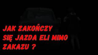 Odc8 Jak Ela uniknęła kary za jazdę autem kiedy był zakaz pato gawin drama [upl. by Anatola]