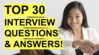 TOP 30 INTERVIEW QUESTIONS amp ANSWERS Job Interview PASS GUARANTEED [upl. by Eldwen]