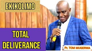 Mutundwe Christian FellowshipPr TOM MUGERWA Ekikolimo amp Total Deliverance [upl. by Gonzales]