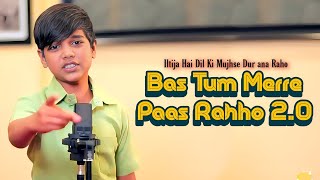 Bas Tum Merre Paas Rahho 20 4K Official Video iltija hai dil ki mujhse dur na raho Song  Himesh [upl. by Aneeuq]