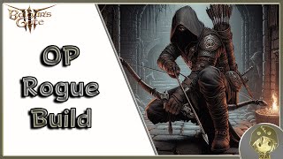 Most OP Rogue Build Guide Gloomstalker Assassin  BG3 [upl. by Erodeht]