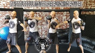 7 MMA Specific Kettlebell Exercises for Hand Speed and Punching Power [upl. by Cynthy605]