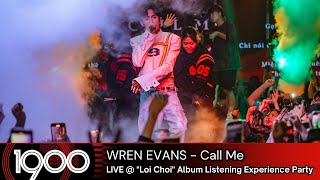 Wren Evans  Call Me LIVE  quotLoi Choiquot Album Listening Experience Party [upl. by Mlehliw]