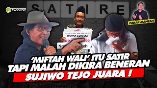 Alifurrahman quotMIFTAH WALIquot ITU SATIR TAPI MALAH DIKIRA BENERAN SUJIWO TEJO JUARA [upl. by Sessylu]