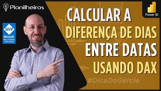 Power BI desktop  Diferença de dias entre datas Row e Filter [upl. by Danae]