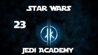 23 Lets Play Star Wars Jedi Knight Jedi Academy HDDE  Helles Köpfchen [upl. by Arette]