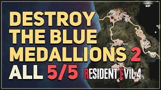 Destroy the Blue Medallions 2 Resident Evil 4 Remake [upl. by Buckie453]