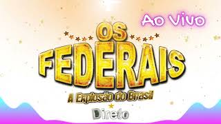 OS FEDERAIS AO VIVO [upl. by Aehsan]