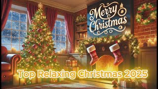 BEAUTIFUL CHRISTMAS MUSIC 2025 Best Christmas Songs of All Time for Relax Sleep Study [upl. by Arec]