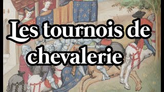 Les tournois de chevalerie au Moyen Age [upl. by Alfy]