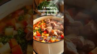 La recette traditionnelle du potaufeu potaufeu food recette cuisine restaurant fruit [upl. by Holland]