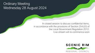 Scenic Rim Regional Council Ordinary Meeting 28 August 2024 [upl. by Nalek]