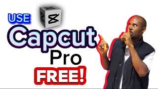 HOW TO USE CAPCUT PRO for FREE 2024 Latest Capcut Tutorial [upl. by Sitelc]