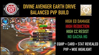 Ragnarok Mobile  Divine Avenger Earth Drive PVP Balance Build ED Damage  Reduce  CC Resist [upl. by Dnomyad]