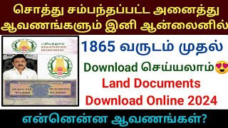 சொத்து சம்பந்தப்பட்ட அனைத்து ஆவணங்களும் இனி ஆன்லைனில்  old Land Documents Download from 1865 deed [upl. by Qidas]