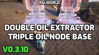 Palworld Two Crude Oil Extractors On One Oil Node  3 Oil Node Base Location  Works in v0310 [upl. by Lacagnia]