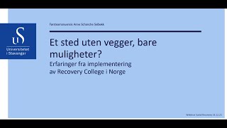 Webinar Sosial Recovery 151223 Tema Boka Erfaringskonsulenten og Recovery College forskning [upl. by Senzer]