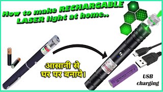 How to make rechargeable LASER light at home laser diode  diy danger greenlaser [upl. by Gamin]