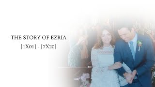 The Story of Ezria [upl. by Leler]