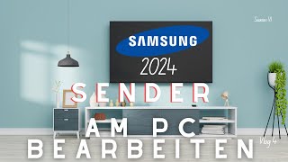 Samsung 2024 Senderliste am PC bearbeiten – SchrittfürSchritt Anleitung [upl. by Huberto]