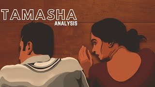 Tamasha  Movie Analysis  Video Essay in Hindi [upl. by Hasan108]