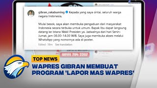 Wapres Gibran Membuat Program Lapor Mas Wapres  Top News [upl. by Rogovy]