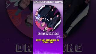 Drowning  Backstreet Boys  Lyrics [upl. by Shandeigh]