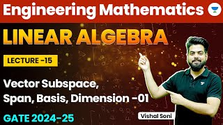 Linear Algebra  Engineering Mathematics  Vector Subspace Span Basis Dimension  1  Vishal Soni [upl. by Velvet]