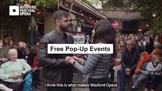 Wexford Festival 2024  PopUp Events [upl. by Nidnal]