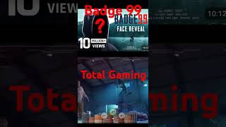 Total Gaming VS Badge 99 Face Reveal 👑👑 viralshorts trendingshorts facereveal 1millionviews [upl. by Pelson124]