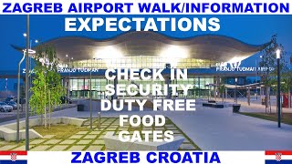 ZAGREB CROATIA AIRPORT INFORMATION AND WALKTHROUGH  CHECK IN  SECURITY  DUTY FREE  FOOD  GATES [upl. by Rachael119]