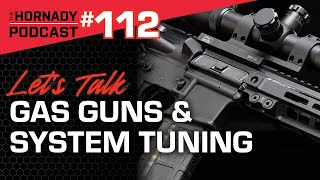 Ep 112  Lets Talk Gas Guns amp System Tuning [upl. by Kemble]