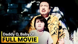 ‘Daddy O Baby O’ FULL MOVIE  Dolphy Serena Dalrymple [upl. by Fasto]