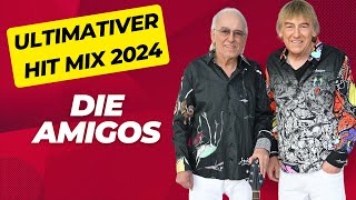 Der Ultimative Amigos Hit Mix 2024 [upl. by Barbuto697]