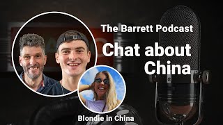 Chat about China feat Blondie in China [upl. by Yousuf710]