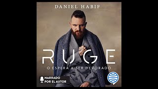 Ruge o Espera a ser Devorado Audiolibro 🎧 de Daniel Habif [upl. by Elcin915]