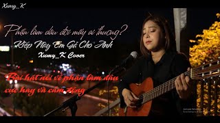 Phận Làm Dâu Đời Mấy Ai Thương  Kiếp Này Em Gả Cho Anh  Thái Học  XumyK Cover [upl. by Anniken]