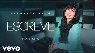 Fernanda Brum  Escreve Ao Vivo Clipe Oficial [upl. by Otinauj]